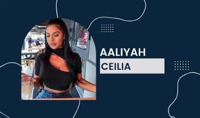 Aaliyah Ceilia - Net Worth, Age, Height, Birthday, Bio, Wiki!
