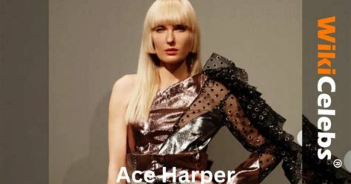 Ace Harper - Net Worth, Age, Height, Birthday, Bio, Wiki!