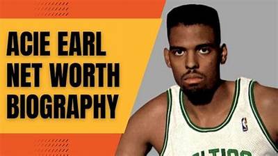 Acie Earl Net Worth, Age, Height, Bio, Birthday, Wiki!