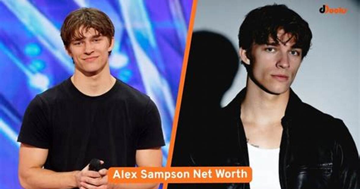 Alex Sampson Net Worth, Age, Height, Bio, Birthday, Wiki!