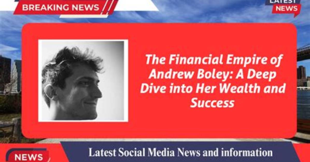 Andrew Boland - Net Worth, Age, Height, Birthday, Bio, Wiki!