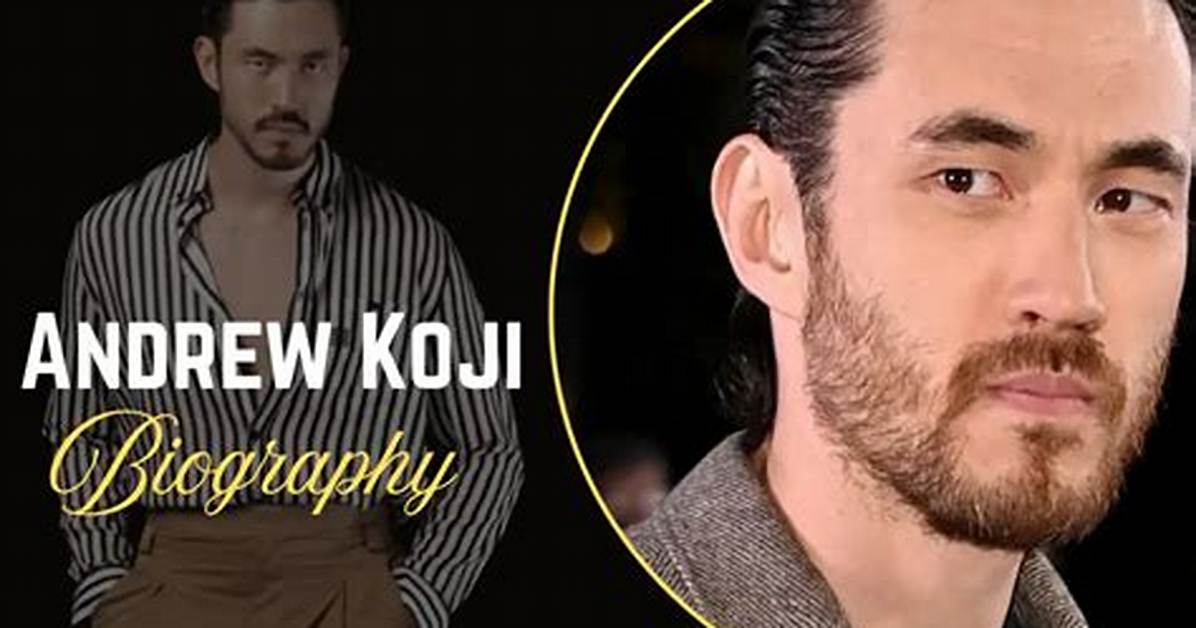 Andrew Koji Shiraki Net Worth, Age, Height, Bio, Birthday, Wiki!