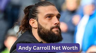 Andy Carroll - Net Worth, Age, Height, Birthday, Bio, Wiki!