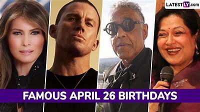 April 26 Famous Birthdays - All Famous Birthdays