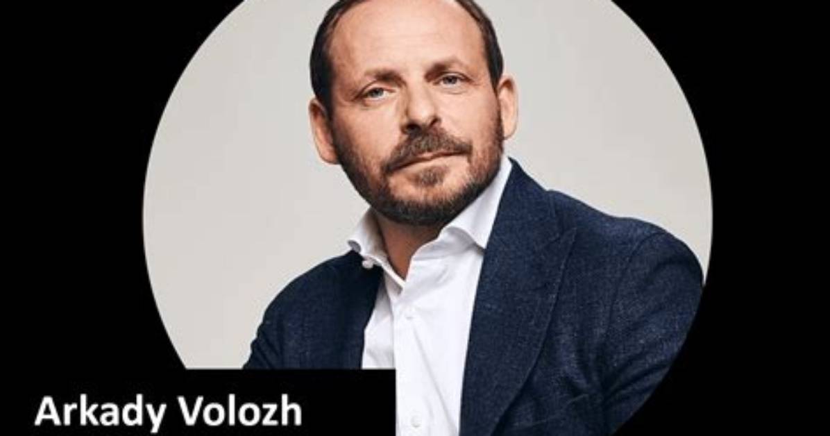 Arkady Volozh - Net Worth, Age, Height, Birthday, Bio, Wiki!