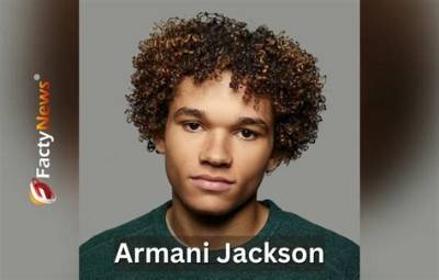 Armani Jackson Net Worth 2024, Age, Height, Bio, Birthday, Wiki!
