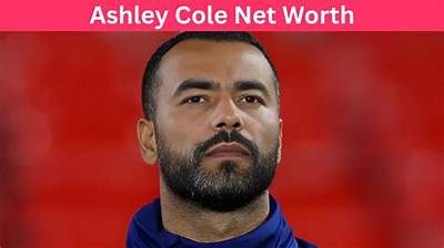 Ashley Cole Net Worth 2024, Age, Height, Bio, Birthday, Wiki!