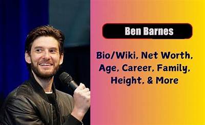 Ben Barnes Net Worth, Age, Height, Bio, Birthday, Wiki!