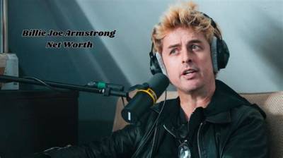 Billie Joe Armstrong Net Worth 2024, Age, Height, Bio, Birthday, Wiki!