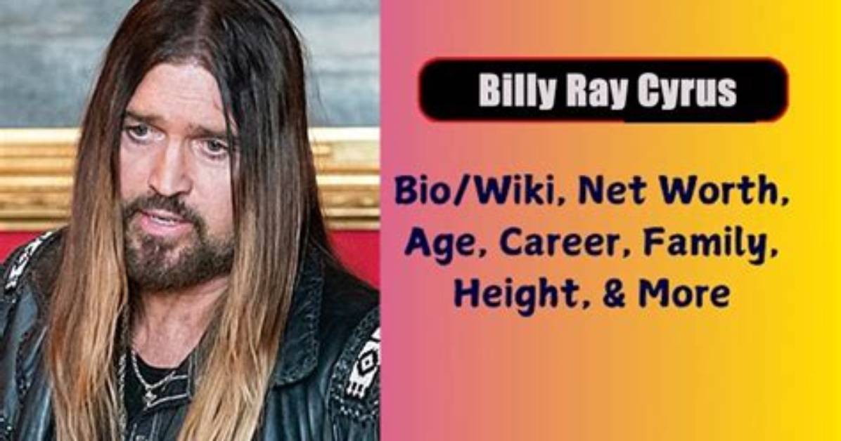 Billy Ray - Net Worth, Age, Height, Birthday, Bio, Wiki!