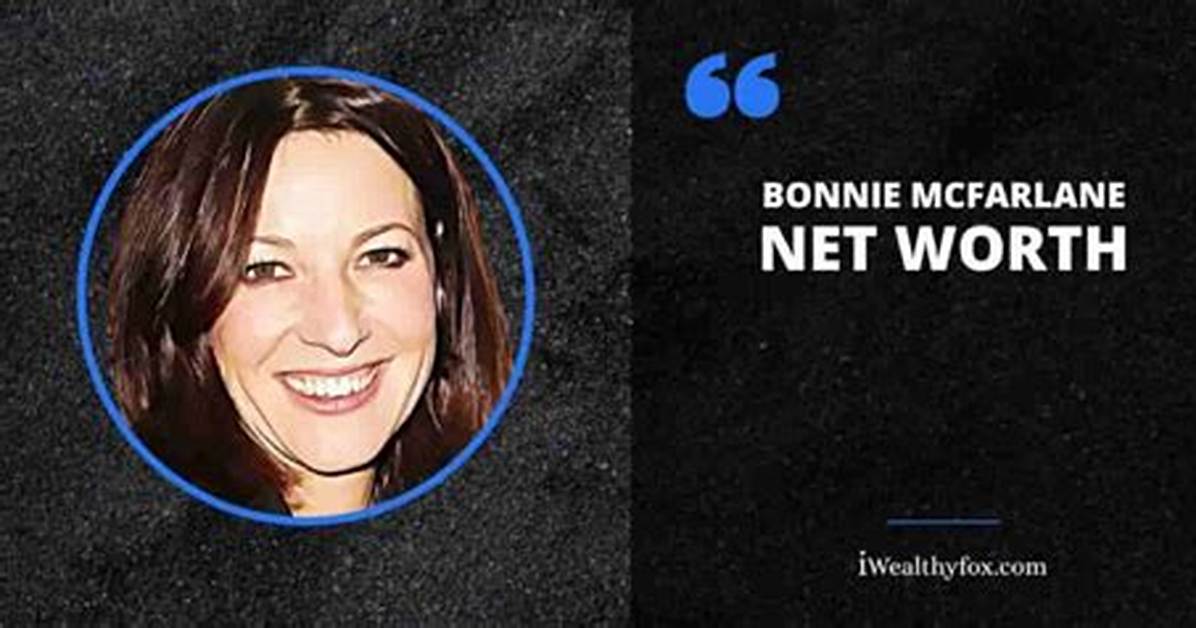 Bonnie Mcfarlane - Net Worth, Age, Height, Birthday, Bio, Wiki!