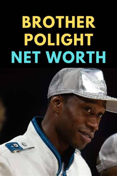 Brother Polight Net Worth, Age, Height, Bio, Birthday, Wiki!