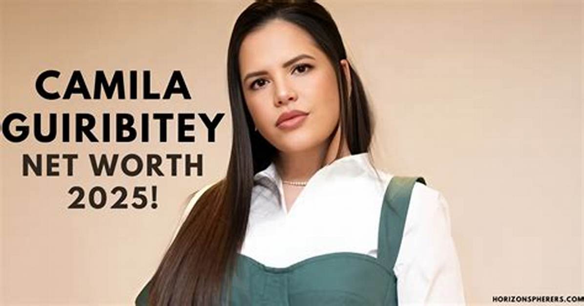Camila Guiribitey Net Worth, Age, Height, Bio, Birthday, Wiki!