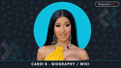 Cardi B Net Worth, Age, Height, Bio, Birthday, Wiki!