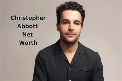 Christopher Abbott Net Worth, Age, Height, Bio, Birthday, Wiki!