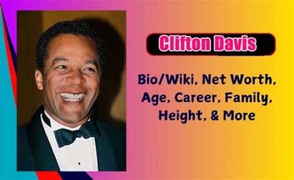 Clifton Davis Net Worth, Age, Height, Bio, Birthday, Wiki!