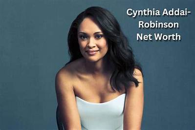 Cynthia Addai-Robinson Net Worth, Age, Height, Bio, Birthday, Wiki!