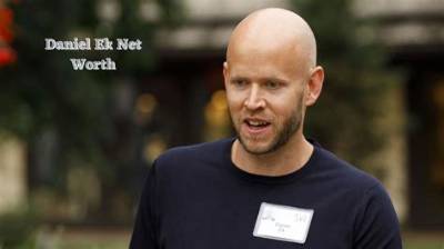 Daniel Ek Net Worth 2024, Age, Height, Bio, Birthday, Wiki!