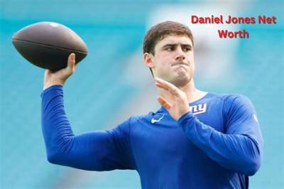 Daniel Jones - Net Worth, Age, Height, Birthday, Bio, Wiki!