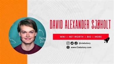 David Alexander Sjoholt Net Worth, Age, Height, Bio, Birthday, Wiki!
