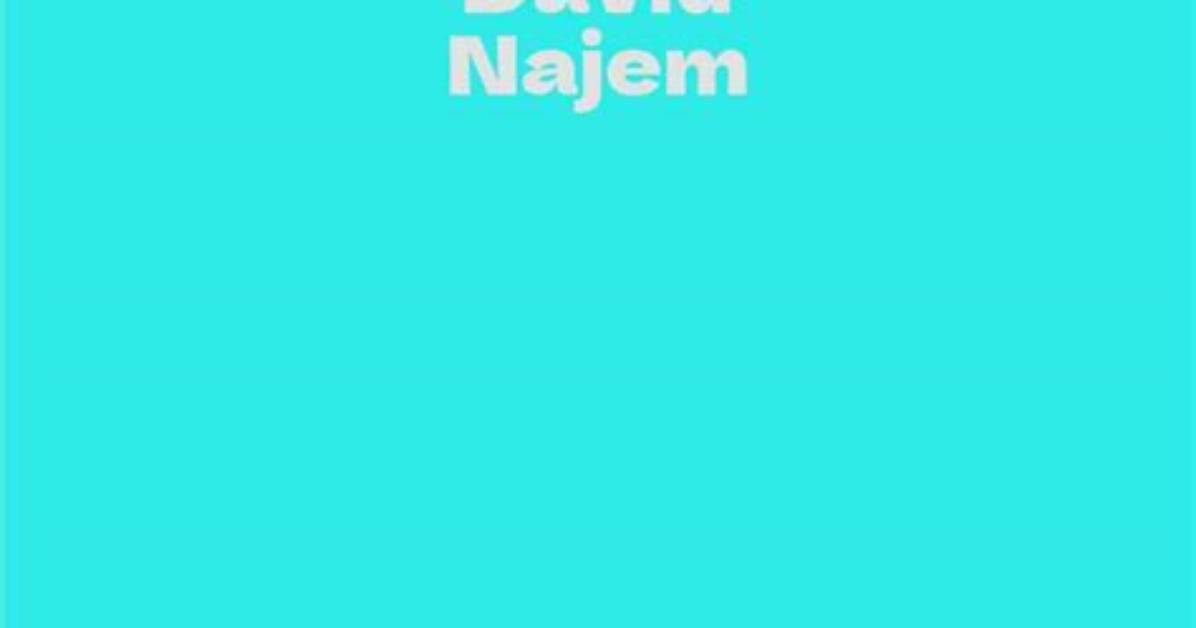 David Najem - Net Worth, Age, Height, Birthday, Bio, Wiki!