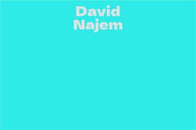David Najem - Net Worth, Age, Height, Birthday, Bio, Wiki!