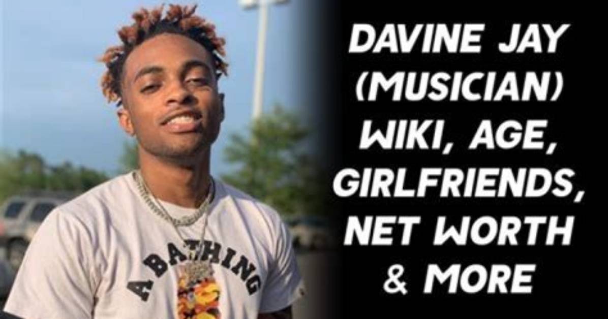 Davine Jay - Net Worth, Age, Height, Birthday, Bio, Wiki!
