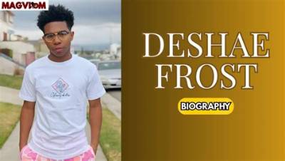 Deshae Frost Net Worth, Age, Height, Bio, Birthday, Wiki!