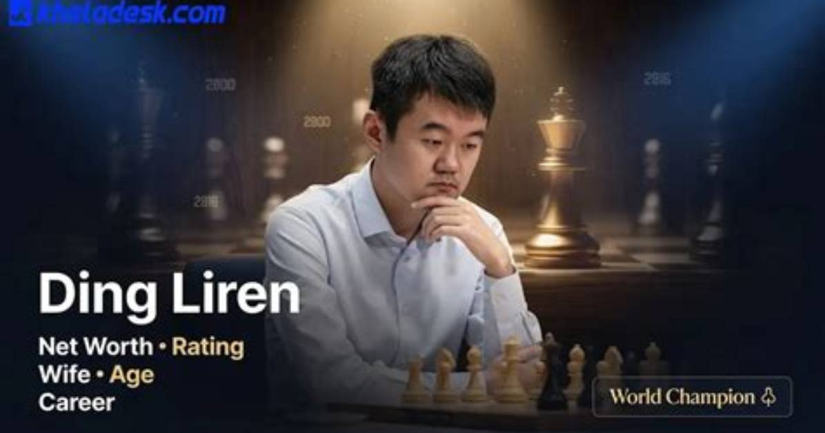 Ding Liren Net Worth, Age, Height, Bio, Birthday, Wiki!