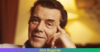 Dirk Bogarde Net Worth, Age, Height, Bio, Birthday, Wiki!