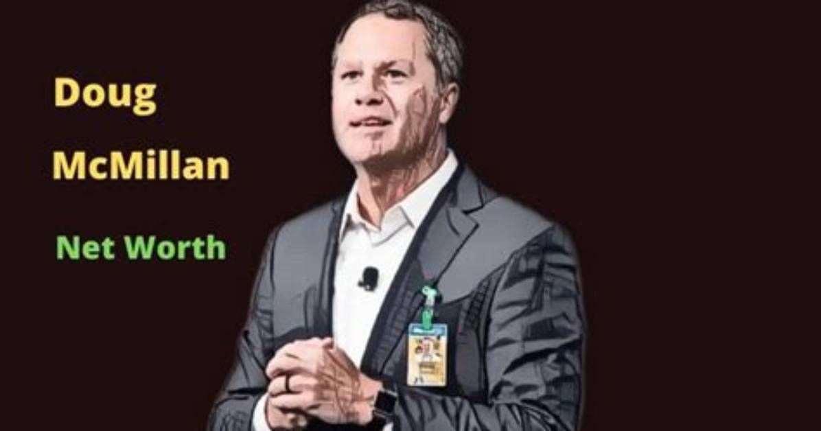 Doug Mcmillan - Net Worth, Age, Height, Birthday, Bio, Wiki!