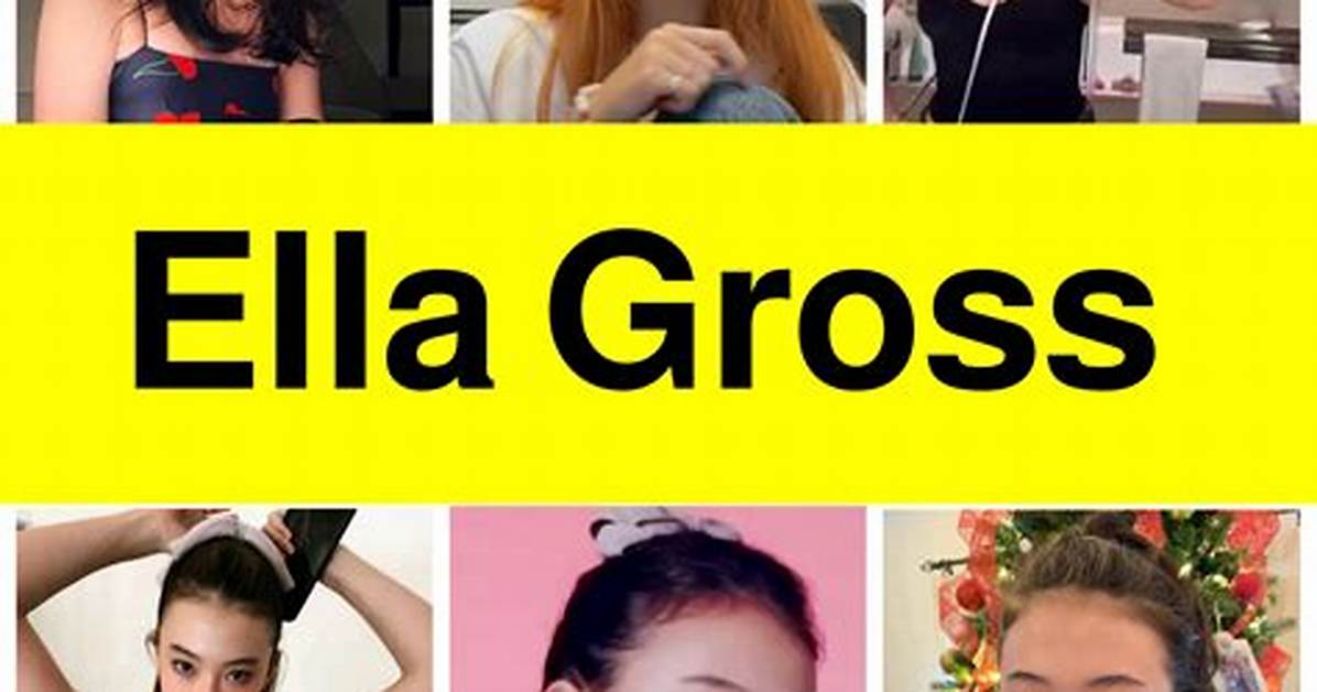 Elly Gross - Net Worth, Age, Height, Birthday, Bio, Wiki!
