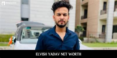 Elvish Yadav - Net Worth, Age, Height, Birthday, Bio, Wiki!