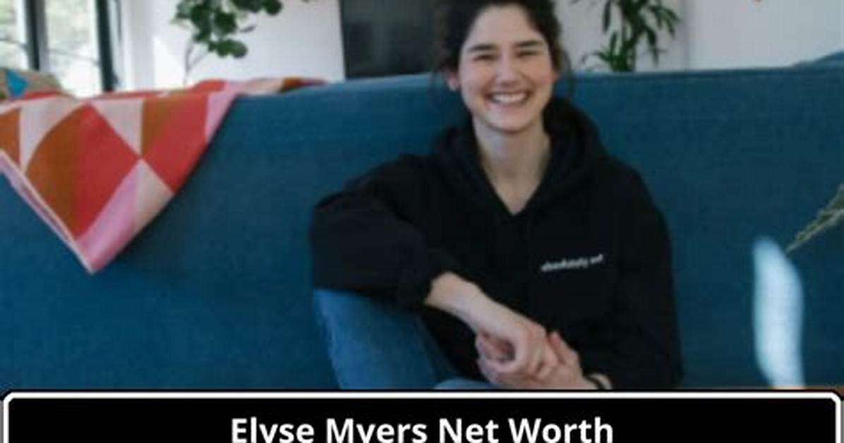 Elyse Myers Net Worth, Age, Height, Bio, Birthday, Wiki!