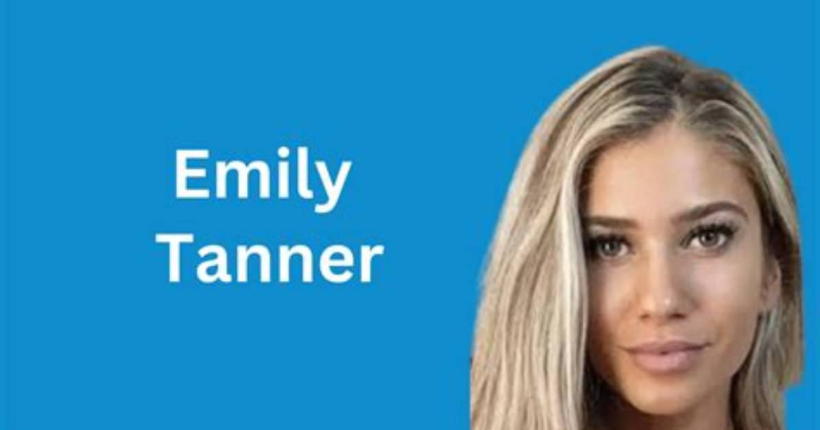 Emily Tanner Net Worth, Age, Height, Bio, Birthday, Wiki!