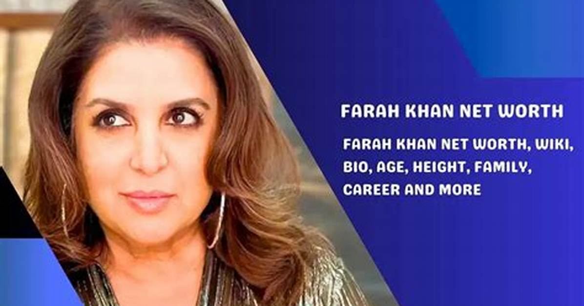 Farah Khan Net Worth, Age, Height, Bio, Birthday, Wiki!