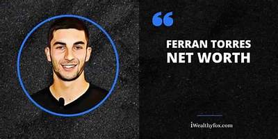 Ferran Torres Net Worth, Age, Height, Bio, Birthday, Wiki!