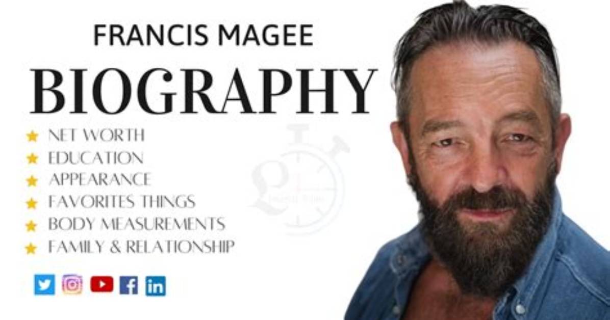 Francis Magee Net Worth, Age, Height, Bio, Birthday, Wiki!