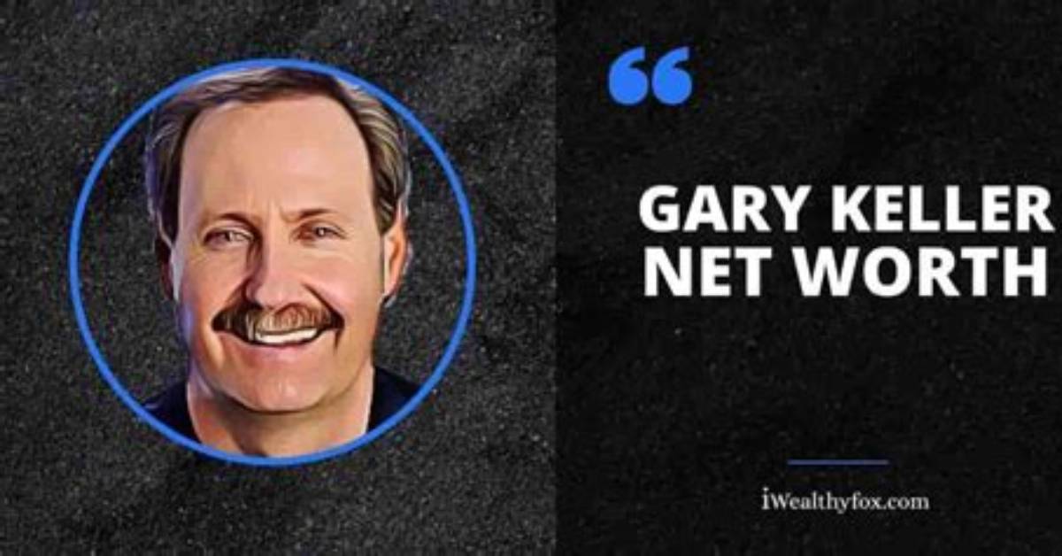 Gary Keller - Net Worth, Age, Height, Birthday, Bio, Wiki!