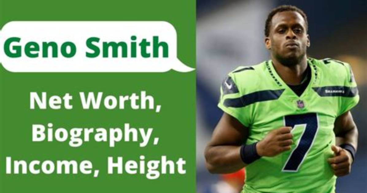 Geno Smith Net Worth 2024, Age, Height, Bio, Birthday, Wiki!