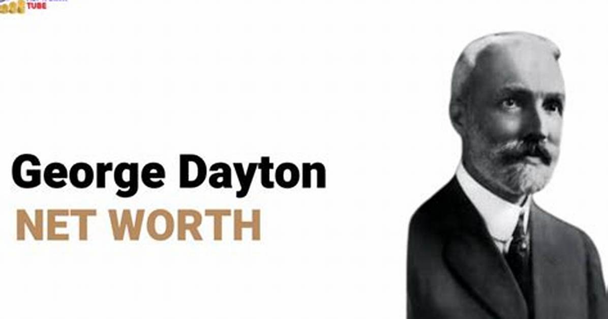 George Dayton - Net Worth, Age, Height, Birthday, Bio, Wiki!