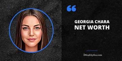 Georgia Chara - Net Worth, Age, Height, Birthday, Bio, Wiki!