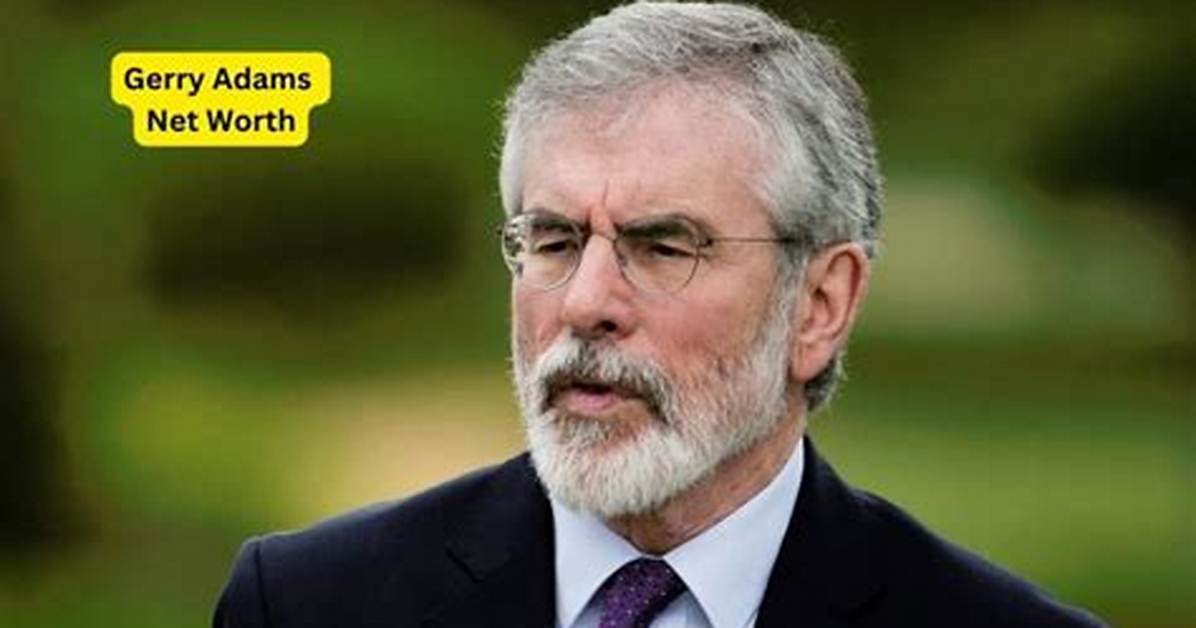 Gerry Adams - Net Worth, Age, Height, Birthday, Bio, Wiki!