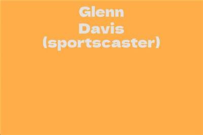 Glenn Davis Net Worth, Age, Height, Bio, Birthday, Wiki!