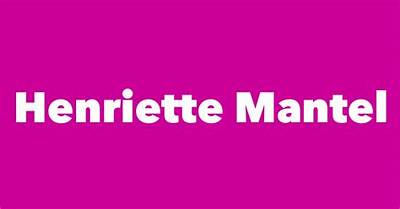 Henriette Mantel - Net Worth, Age, Height, Birthday, Bio, Wiki!