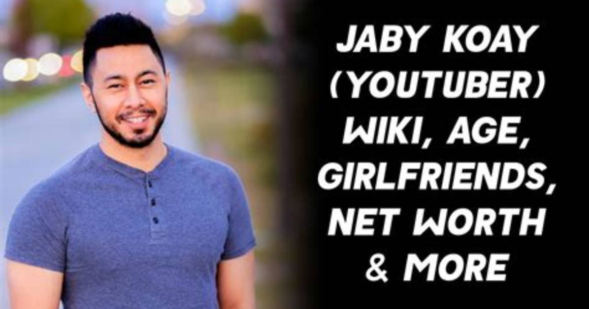 Jaby Koay - Net Worth, Age, Height, Birthday, Bio, Wiki!