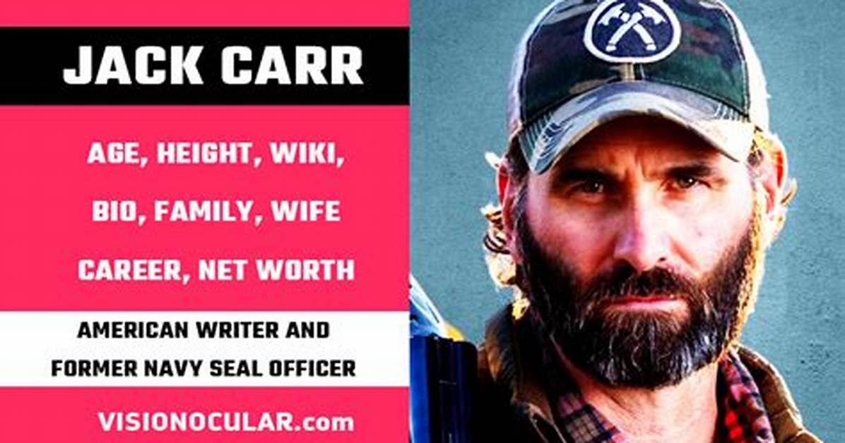 Jack Carr Net Worth, Age, Height, Bio, Birthday, Wiki!
