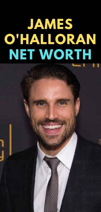 James O'halloran Net Worth, Age, Height, Bio, Birthday, Wiki!