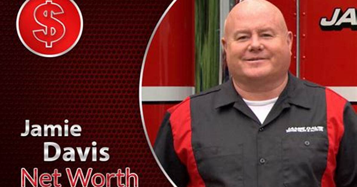 Jamie Davis Net Worth, Age, Height, Bio, Birthday, Wiki!