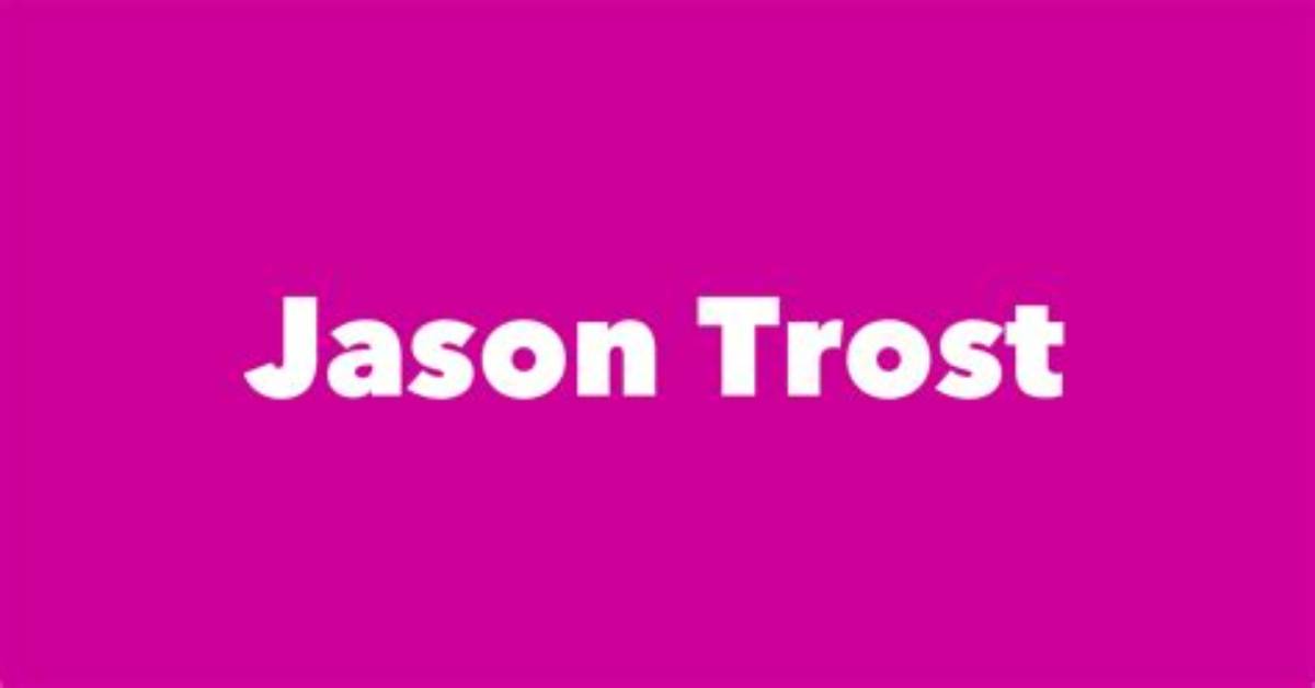 Jason Trost - Net Worth, Age, Height, Birthday, Bio, Wiki!